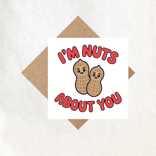 Valentines I'm Nuts About You Card