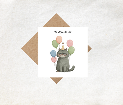 Too Old For This Shit Card