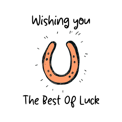 Wishing You The Best Of Luck Card