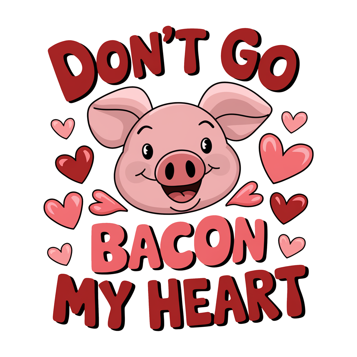 Valentines Don't go bacon my heart card