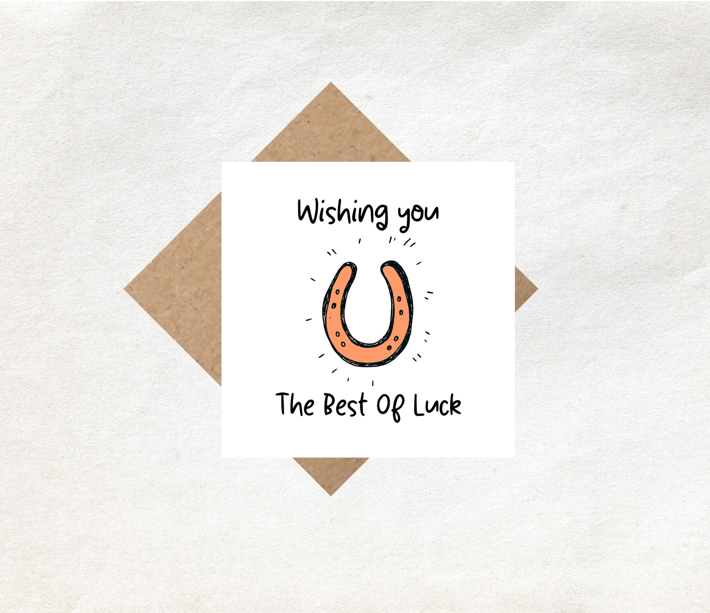 Wishing You The Best Of Luck Card