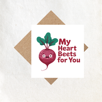 Valentines My Heart Beets For You Card